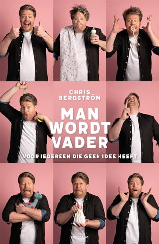 Man wordt vader: voor iedereen die geen idee heeft