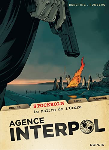 Agence Interpol - Tome 2 - Stockholm: Le maître de l'Ordre