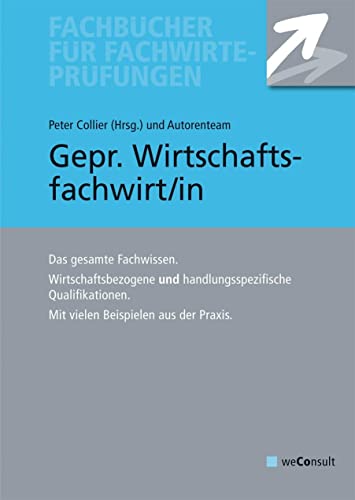 Gepr. Wirtschaftsfachwirt: Wirtschaftsbezogene und handlungsspezifische Qualifikationen