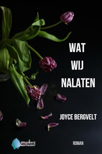 Wat wij nalaten von Uitgeverij Doornwater