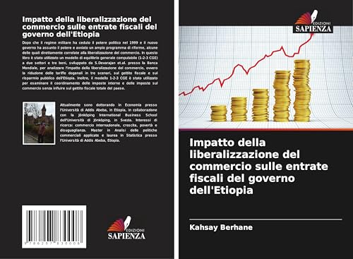 Impatto della liberalizzazione del commercio sulle entrate fiscali del governo dell'Etiopia von Edizioni Sapienza