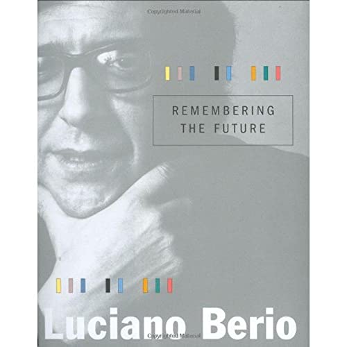 Remembering the Future (Charles Eliot Norton Lectures)