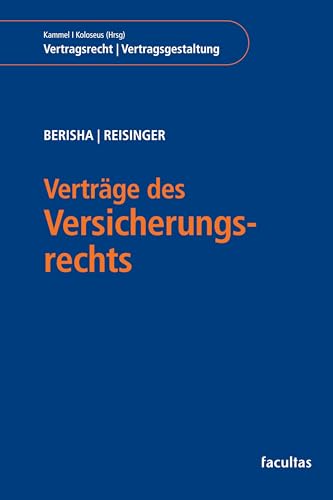 Verträge des Versicherungsrechts (Vertragsrecht | Vertragsgestaltung) von facultas.wuv Universitäts