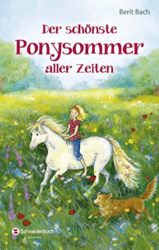 Der schönste Ponysommer aller Zeiten: Für Fans von »Ponyhof Apfelblüte« und »Ponyhof Liliengrün« | Perfektes Geschenk für Pferdemädchen | Kinderbuch ab 9 Jahren | Zum Selberlesen oder Vorlesen von HarperCollins