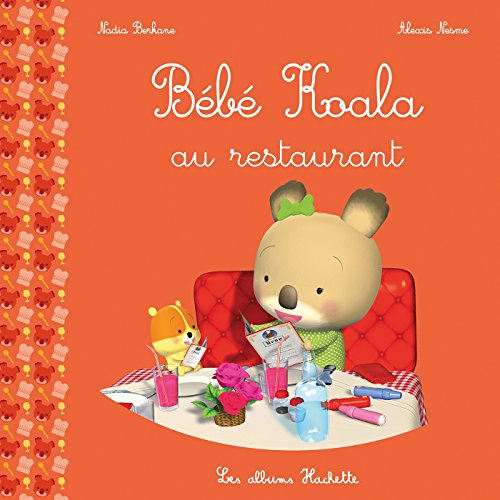 Bébé Koala - Au restaurant von HACHETTE ENFANT
