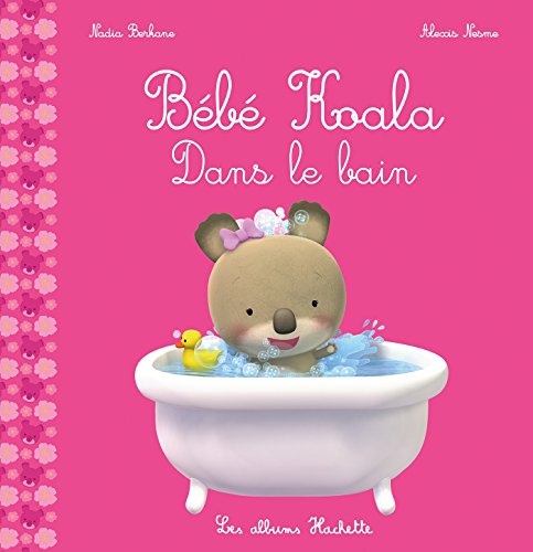 Bebe Koala dans le bain von HACHETTE ENFANTS