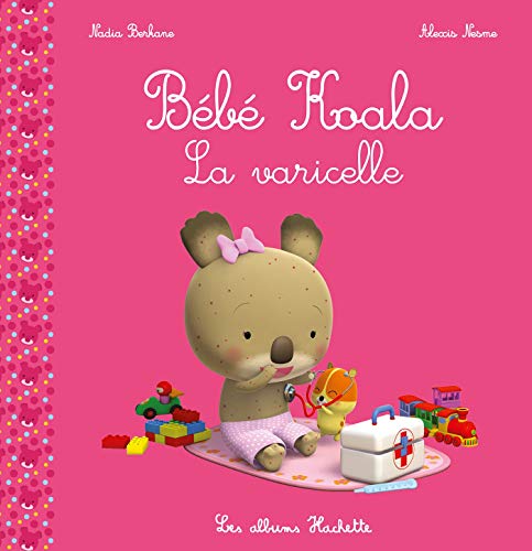 Bébé Koala - La varicelle von HACHETTE ENFANT