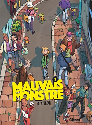 Mauvais Monstre - Tome 01: Tome 1