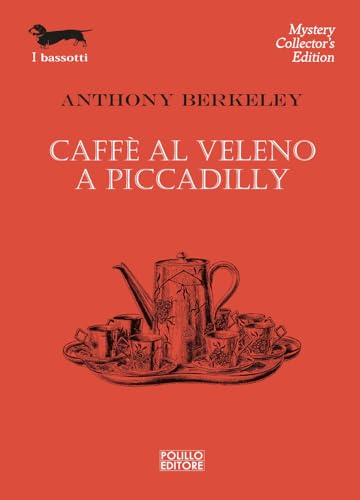 Caffè al veleno a Piccadilly (I bassotti) von Polillo