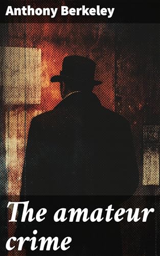 The Amateur Crime von Anson Street Press