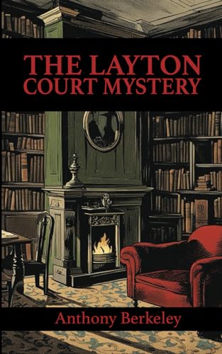The Layton Court Mystery: A House of Pomegranates Esoteric Edition