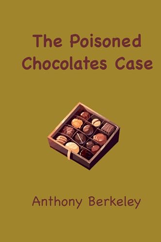 The Poisoned Chocolates Case von Ancient Wisdom Publications