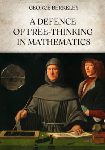 A Defence of Free-Thinking in Mathematics von Edizioni Aurora Boreale