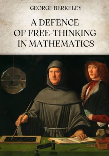 A Defence of Free-Thinking in Mathematics A Defence of Free-Thinking in Mathematics