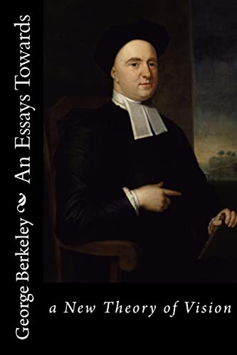 An Essays Towards: a New Theory of Vision An Essays Towards: a New Theory of Vision