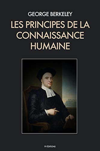 Les Principes de la Connaissance Humaine Les Principes de la Connaissance Humaine von Independently Published