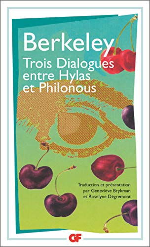 Trois dialogues entre hylas et philonous Trois dialogues entre hylas et philonous von FLAMMARION