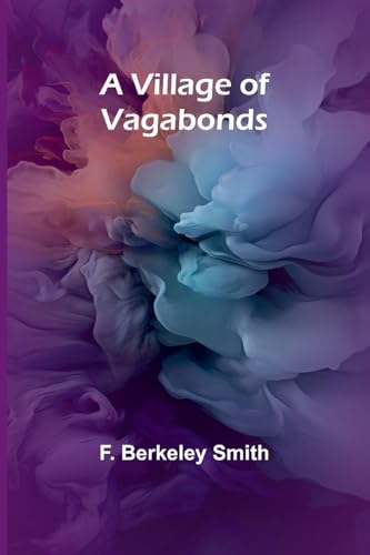 A Village of Vagabonds von Alpha Edition
