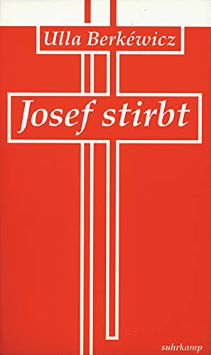 Josef stirbt: Erzählung Josef stirbt: Erzählung