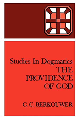 The Providence of God (Studies in Dogmatics) von Wm. B. Eerdmans
