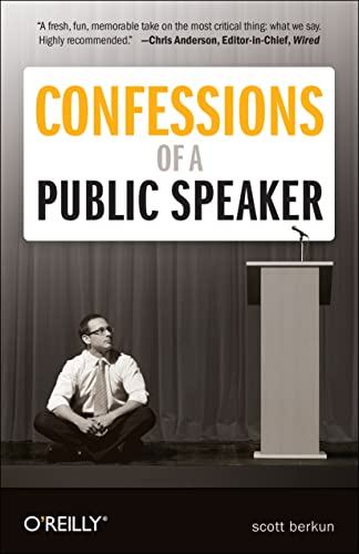 Confessions of a Public Speaker von O'Reilly Media