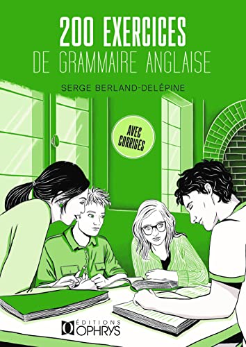 200 exercices de grammaire anglaise avec corrigés von OPHRYS