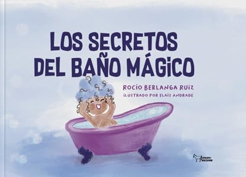 Los secretos del baño mágico Los secretos del baño mágico von Apuleyo Ediciones