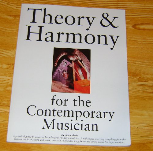 Theory & Harmony for the Contemporary Musician
