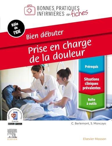 Bien débuter - Prise en charge de la douleur von MASSON