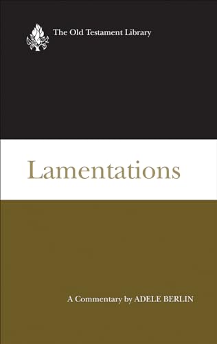 Lamentations (OTL): A Commentary (Old Testament Library)