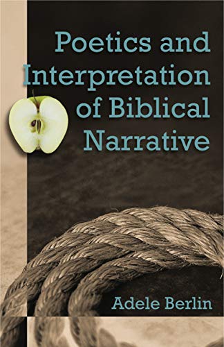 Poetics and Interpretation of Biblical Narrative