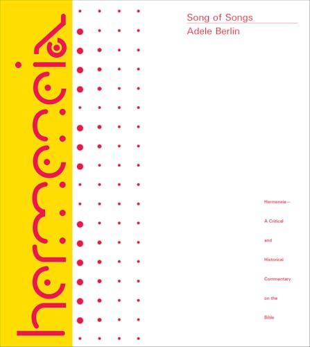 Song of Songs: A Commentary (Hermeneia: A Critical & Historical Commentary on the Bible) von Fortress Press,U.S.