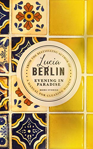 Evening in Paradise: More Stories von Picador