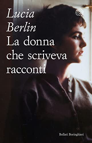 La donna che scriveva racconti (Varianti tascabili) von Bollati Boringhieri