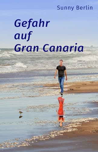 Gefahr auf Gran Canaria