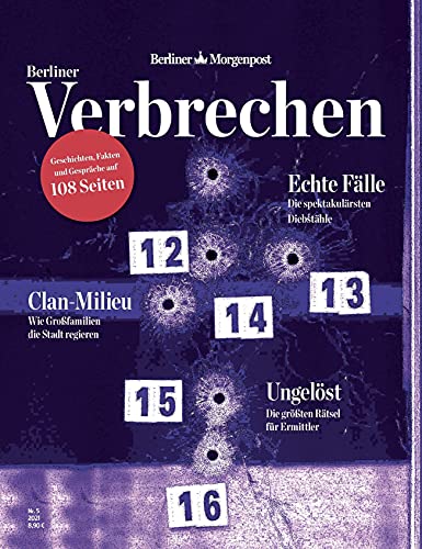 Berliner Verbrechen: Ein Magazin der Berliner Morgenpost von FUNKE Medien Hamburg
