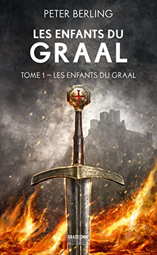 Les Enfants du Graal, T1 : Les Enfants du Graal Les Enfants du Graal, T1 : Les Enfants du Graal von BRAGELONNE