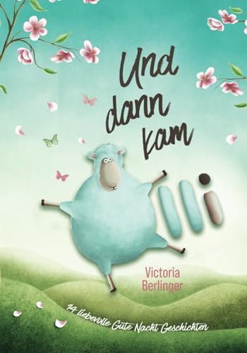 Und dann kam Olli. 14 liebevolle Gute Nacht Geschichten: Ein Vorlesebuch ab 4 Jahre mit Vorlesegeschichten für Kinder im Farbdruck. Und dann kam Olli. 14 liebevolle Gute Nacht Geschichten: Ein Vorlesebuch ab 4 Jahre mit Vorlesegeschichten für Kinder im Farbdruck.