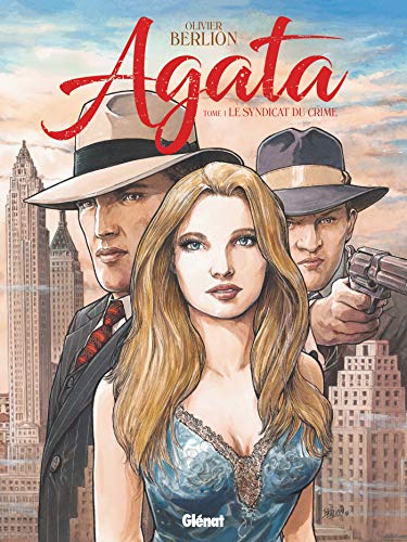 Agata - Tome 01: Le syndicat du crime