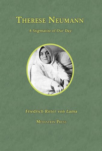 The Month of Mary: Practical Meditations for every Day of the Month of May: A Stigmatist of Our Day