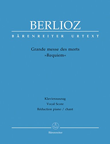 Grande messe des morts op. 5 -Requiem-. Klavierauszug, Urtextausgabe