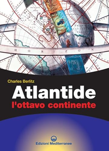 Atlantide. L'ottavo continente (Biblioteca dei misteri) von Edizioni Mediterranee