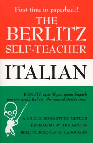 The Berlitz Self-Teacher -- Italian: A Unique Home-Study Method Developed by the Famous Berlitz Schools of Language (Berlitz Self-Teachers) von Tarcher