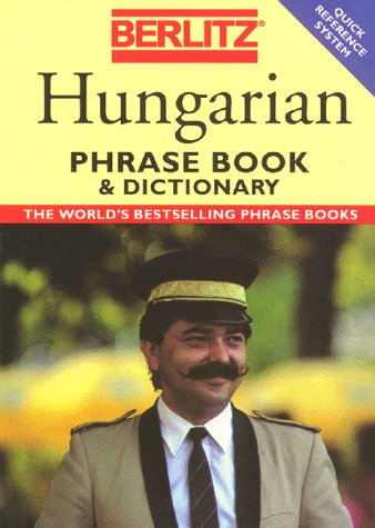 Berlitz Hungarian Phrase Book and Dictionary (Berlitz Phrasebooks)