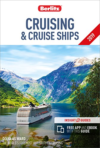 Berlitz Cruising and Cruise Ships 2019: Free App and eBook with this Guide