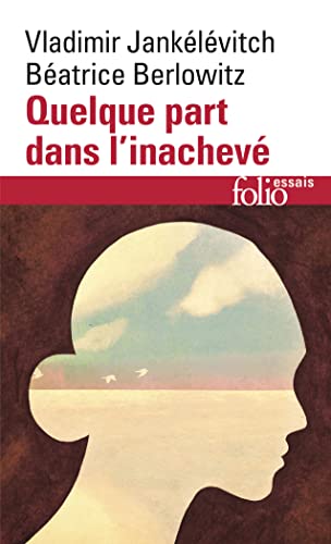 Quelque part dans l'inachevé