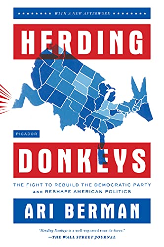 Herding Donkeys: The Fight to Rebuild the Democratic Party and Reshape American Politics von St. Martins Press-3PL
