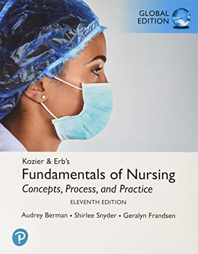 Kozier & Erb's Fundamentals of Nursing, Global Edition von Pearson Education Limited