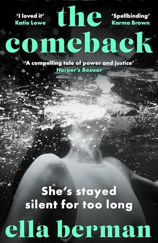 The Comeback: A must-read for 2024 absolutely empowering, all-consuming, and thought-provoking novel von Bloomsbury UK