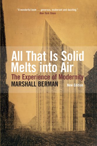 All That Is Solid Melts into Air: The Experience of Modernity von Verso